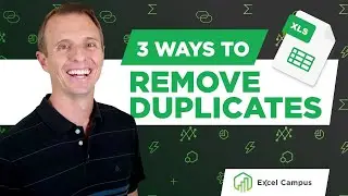 How To Quickly Remove Duplicates In Excel: My Top 3 Ways to Remove Duplicates