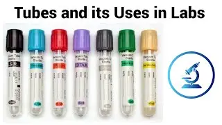 Different Tubes and its Uses in Laboratory