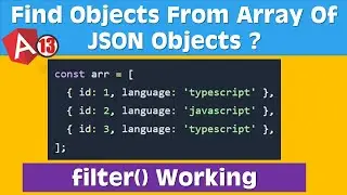 Filter Array of JSON Objects | TypeScript | Angular | rxjs | filter method | JSON Array | Shivam ✌