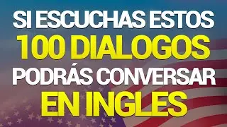 🗽🚀 APRENDE ESTOS DIALOGOS Y PODRAS DOMINAR EL INGLES MUY RAPIDO Y FACIL ✅ APRENDE INGLES RAPIDO 🧠