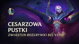 Bel’Veth: Cesarzowa Pustki | Zwiastun bohaterki — League of Legends