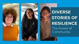 Diverse Stories of Resilience: The Power of Community