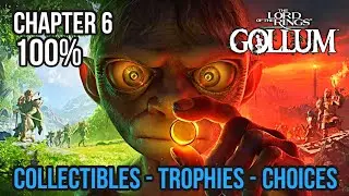 Lord of the Rings Gollum 100% | All Collectibles, Trophies & Choices [Chapter 6: The Spider]