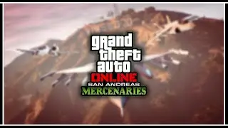 ЧТО НАС ЖДЕТ В ОБНОВЛЕНИИ GTA ONLINE: SAN ANDREAS MERCENARIES