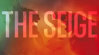 The Seige ┃Godzilla vs. Kong ┃Quick Edit - Take It