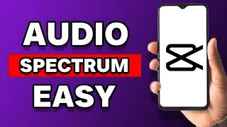 How To Add Audio Spectrum In Capcut (Full Tutorial)