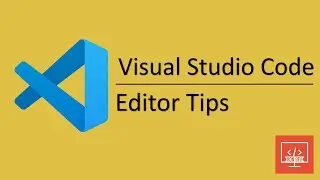 VS Code - Editor Tips | Increase Productivity