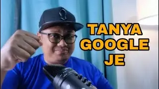 Nak Tahu Maklumat Kursus? Tanya Google Je (Tutorial)