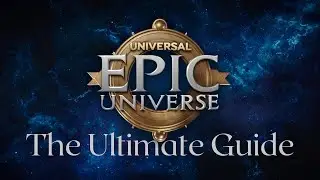 Universal's Epic Universe | The Ultimate Guide