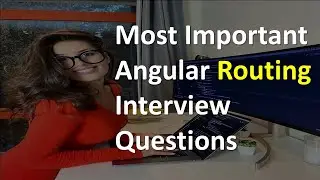 Most Important Angular Routing Interview Questions