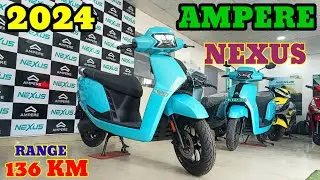 इसके सामने सभी इलैक्ट्रिक स्कूटर का हालत खराब ! 2024 Ampere Nexus ST Electric Scooter ! Price