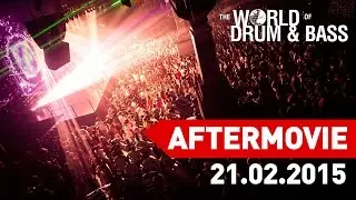 21.02.2015 WORLD OF DRUM&BASS @ SPACE MOSCOW (OFFICIAL AFTERMOVE)