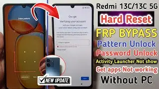 Redmi 13C Hard Reset | Redmi 13C Pattern Password Pin Lock Remove | Redmi 13c FRP Bypass Miui 14