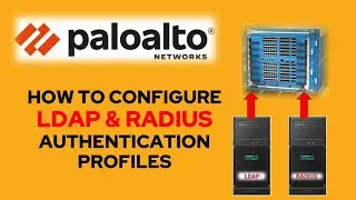 Palo Alto -  How to Configure LDAP and RADIUS Authentication