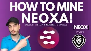 How To Mine Neoxa | Wallet & Hive OS Setup & Windows Mining Tutorial