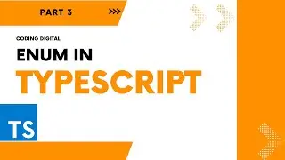 Enums in TypeScript | Explain with Examples | 2023 | Coding Digital