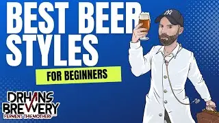 Start Brewing Beer  : Best Beer Styles For Beginners