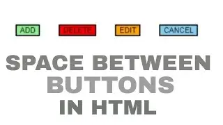 How to give space between two buttons in html | Give Button Color