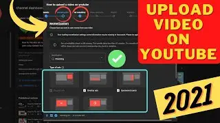 How To UPLOAD VIDEO After Monetization On YOUTUBE 2021 | Upload Videos On YOUTUBE 2021