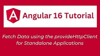 Angular 16 Tutorial  - Fetch Data Using the provideHttpClient