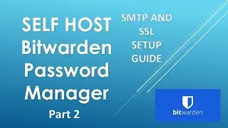 How to setup Google SMTP on Bitwarden | How to Setup Bitwarden behind Nginx Reverse Proxy