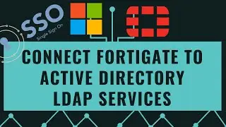 How to Integrate Fortigate firewall with Active Directory & LDAP services (SSO)