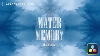 Create dreamy motion visuals inside Davinci Resolve | Water Memory Fuse Plugin