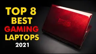 Top 8 Powerful Best Gaming Laptops 2021!