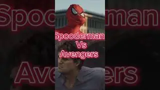 Spooderman vs Avengers