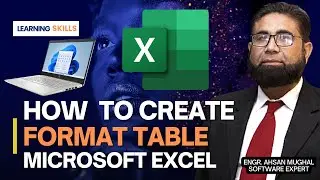 How to Create & Format Table in Microsoft Excel, How to Make A Table in Microsoft Excel