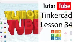 Tinkercad Tutorial - Lesson 34 - Importing SVG Files