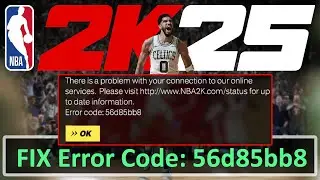 How To Fix Error Code 56d85bb8 In NBA 2K25 | #nba2k25