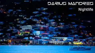 Darius Mandres - Nightlife