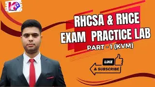 RHCSA & RHCE Exam - Practice Lab 1 | KVM Installation | RHEL 9