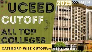 UCEED CUTOFF | UCEED | BEST COLLEGES FOR B. DES. | UCEED EXAM 2024 | UCEED EXAM 2025