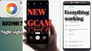 NEW GCAM FOR REDMI 7| Night sight ,slow motion working | NO  ROOT| Awesome Performance... Try IT.