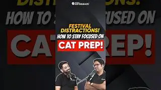 Festive Season vs CAT Exam: How to Stay Focused Amid Celebrations 🤔| CAT Exam Strategy 🎯| #shorts