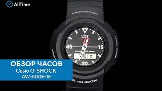 Обзор часов Casio G-SHOCK AW-500E-1E с хронографом. Японские наручные часы. AllTime