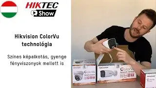 Hikvision Hungary - ColorVu technológia HikTecShow