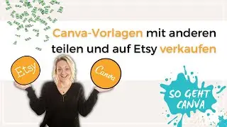 Canva Vorlagen erstellen und auf Etsy verkaufen | Canva-Tutorial