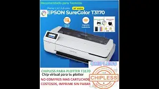 🖨️ Bin Chipless Chip virtual Epson Plotter T3170 🖨️Unlimited use, MULTIPRINTERS, no key need