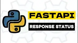 HTTP Response Status Codes - Python FASTAPI Tutorial Lesson 8