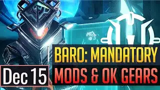 Warframe | BARO KI'TEER: Mandatory Mods & OK Gear - December 15th