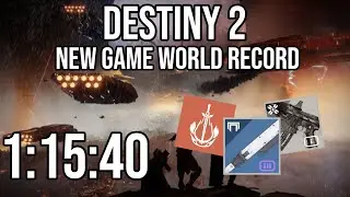 Red War Campaign New Game WR Speedrun [1:15:40] | Destiny 2