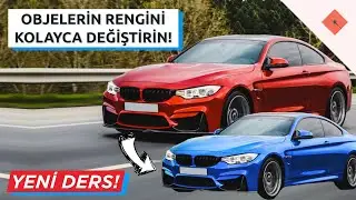 Objelerin Rengi Nasıl Değiştirilir? | Photoshop ile Hemen Yap