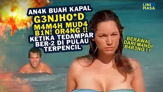 KETIKA ABK TERDAMPAR BERSAMA ISTR! ORANG ! | Alur Cerita Film Drama Survival