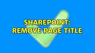 Sharepoint: remove Page Title (5 Solutions!!)