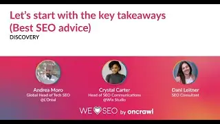 Let’s start with the key takeaways (Best SEO advice): We Love SEO 2024