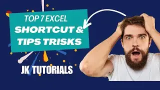 BEST 7 EXCEL SHORTCUT KEY EXCEL TIPS AND TRICK|JK TUTORIALS