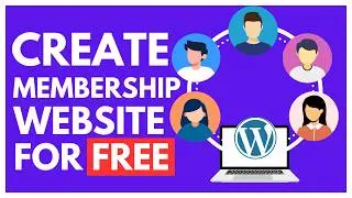 How To Make A Membership Website Using WordPress For Free